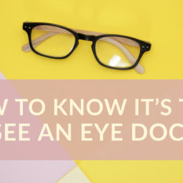 when to see an eye doctor