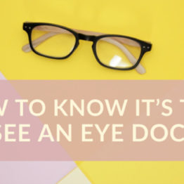 when to see an eye doctor