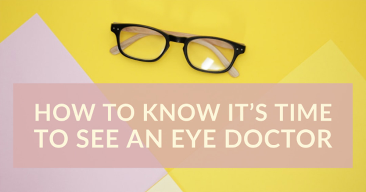 when to see an eye doctor