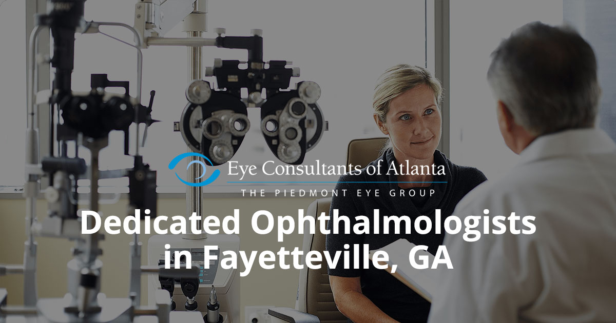 Fayetteville Expert Eye Doctors Eye Consultants Of Atlanta